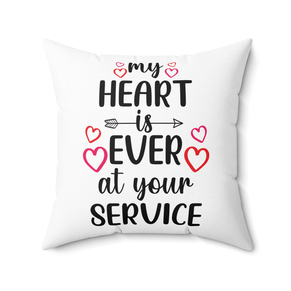 Zycotic - My Heart Ever at Service Spun Polyester Square Pillow
