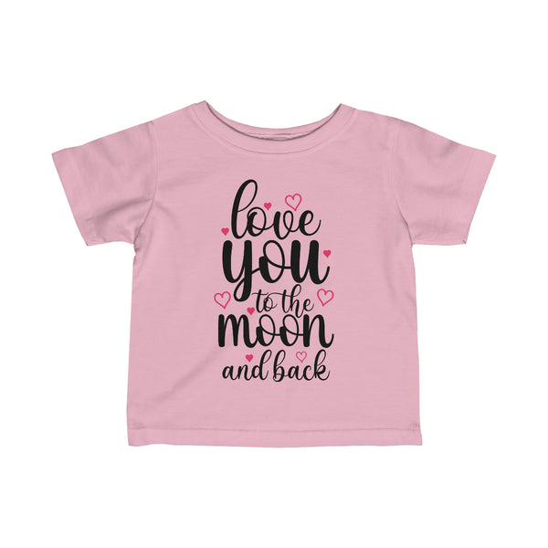 Zycotic - Love You to Moon & Back Infant Fine Jersey Tee